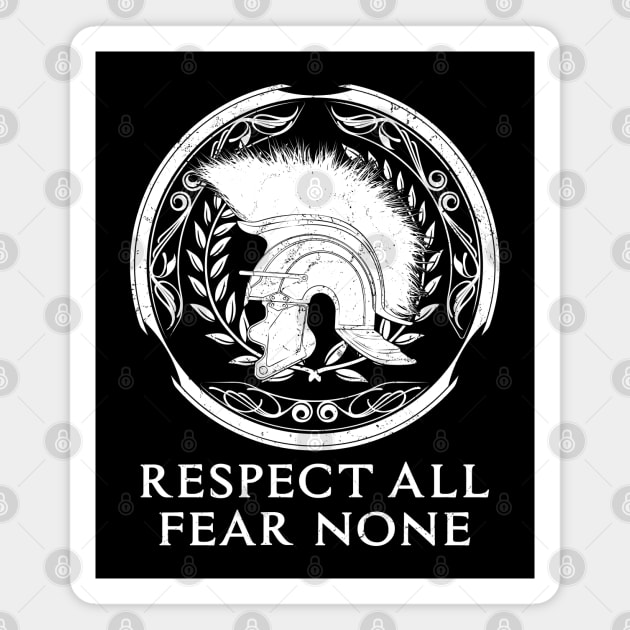 Respect all fear none Magnet by NicGrayTees